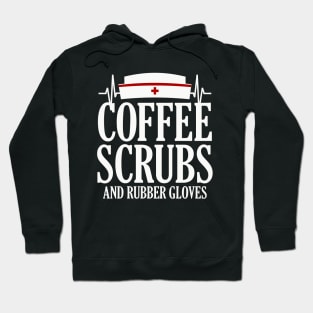 Coffee Scrubs and Rubber Gloves Hoodie